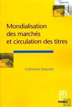 Bertrand.pt - Mondialisation Des Marches Et Circulation Des Titres