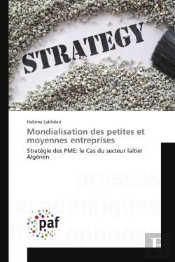 Mondialisation Des Petites Et Moyennes Entreprises - Strategie Des Pme: Le Cas Du Secteur Laitier Al