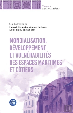 Bertrand.pt - Mondialisation, Développement Et Vulnérabilités Des Espaces Maritimes Et Côtiers