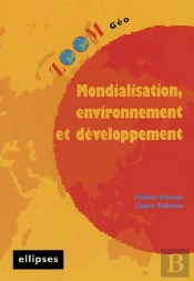 Mondialisation, Environnement Et Développement