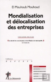 Mondialisation Et Delocalisation Des Entreprises 3 Edition