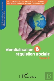 Mondialisation Et Regulation Sociale T.2