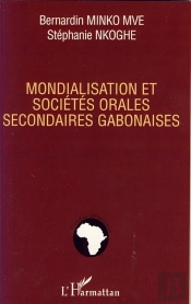Mondialisation Et Sociétés Orales Secondaires Gabonaises