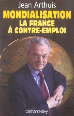 Bertrand.pt - Mondialisation ; La France À Contre-Emploi