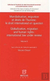 Mondialisation, Migration Et Droits De L'Homme T.2