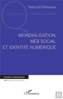 Bertrand.pt - Mondialisation, Web Social Et Identité Numérique