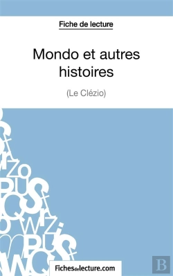 Bertrand.pt - Mondo Et Autres Histoires De Le Clézio : Analyse Complète De L'Oeuvre