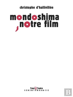 Bertrand.pt - Mondoshima, Notre Film