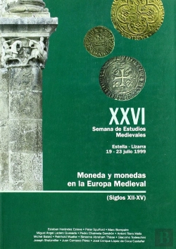 Bertrand.pt - Moneda Y Monedas En La Europa Medieval Siglos 12-15: 26 Semana De Estudios