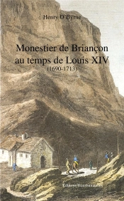 Monestier De Briançon Au Temps De Louis Xiv (1690-1713)