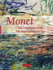 Monet, L'Oeil Impressionniste