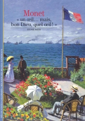 Monet ; 'Un Oeil... Mais, Bon Dieu, Quel Oeil !'