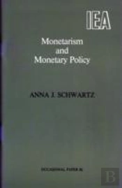 Monetarism And Monetary Policy