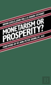 Monetarism Or Prosperity?