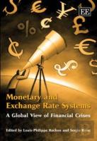 Monetary And Exchange Rate Systems - A Global View Of Financial Crises