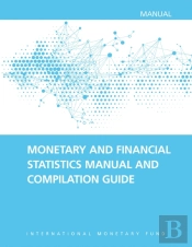 Monetary And Financial Statistics Manual And Compilation Guide