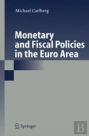 Monetary And Fiscal Policies In The Euro Area