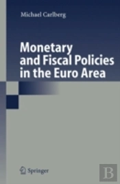 Monetary And Fiscal Policies In The Euro Area