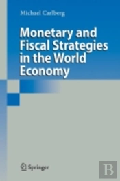 Monetary And Fiscal Strategies In The World Economy