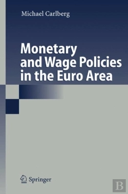 Bertrand.pt - Monetary And Wage Policies In The Euro Area