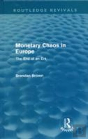 Monetary Chaos In Europe (Routledge Revivals)