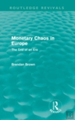 Bertrand.pt - Monetary Chaos In Europe (Routledge Revivals)