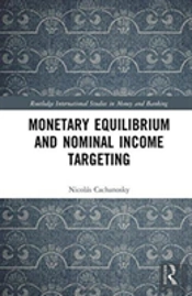 Monetary Equilibrium And Nominal Income Targeting