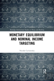 Monetary Equilibrium And Nominal Income Targeting