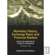 Monetary History, Exchange Rates And Financial M - Essays In Honour Of Charles Goodhart, Volume Two
