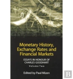 Bertrand.pt - Monetary History, Exchange Rates And Financial M - Essays In Honour Of Charles Goodhart, Volume Two