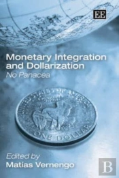 Monetary Integration And Dollarization