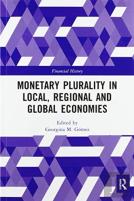 Monetary Plurality In Local, Regional And Global Economies