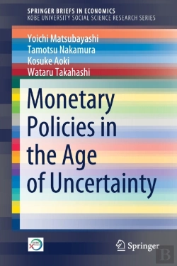Bertrand.pt - Monetary Policies In The Age Of Uncertainty