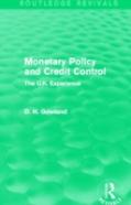 Monetary Policy And Credit Control (Routledge Revivals)