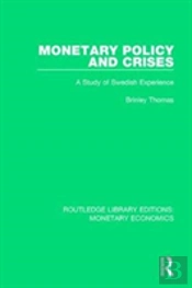 Monetary Policy And Crises