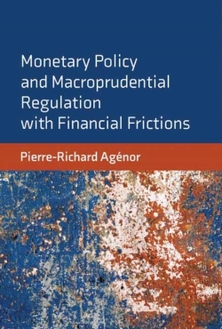Bertrand.pt - Monetary Policy And Macroprudential Regulation With Financial Frictions