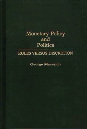 Monetary Policy And Politics