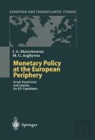 Monetary Policy At The European Periphery