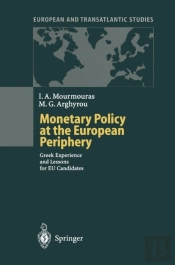 Monetary Policy At The European Periphery