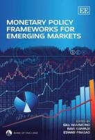 Monetary Policy Frameworks For Emerging Markets