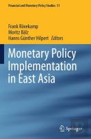 Monetary Policy Implementation In East Asia
