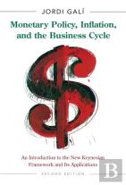 Monetary Policy, Inflation, And The Business Cycle