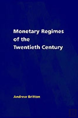 Bertrand.pt - Monetary Regimes Of The Twentieth Century