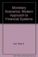Monetary Scenarios - A Modern Approach To Financial Systems