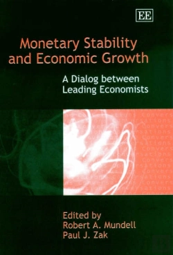 Bertrand.pt - Monetary Stability And Economic Growth - A Dialog Between Leading Economists