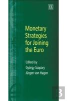 Monetary Strategies For Joining The Euro