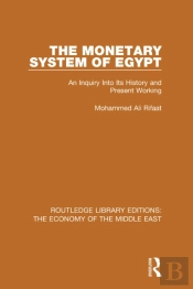 Monetary System Of Egypt (Rle Economy Of Middle East)