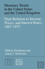 Monetary Trends In The United States And The United Kingdom