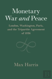 Monetary War And Peace