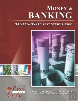 Bertrand.pt - Money And Banking Dantes/Dsst Test Study Guide